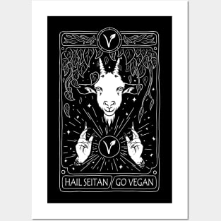 hail seitan go vegan, funny vegan slogan Posters and Art